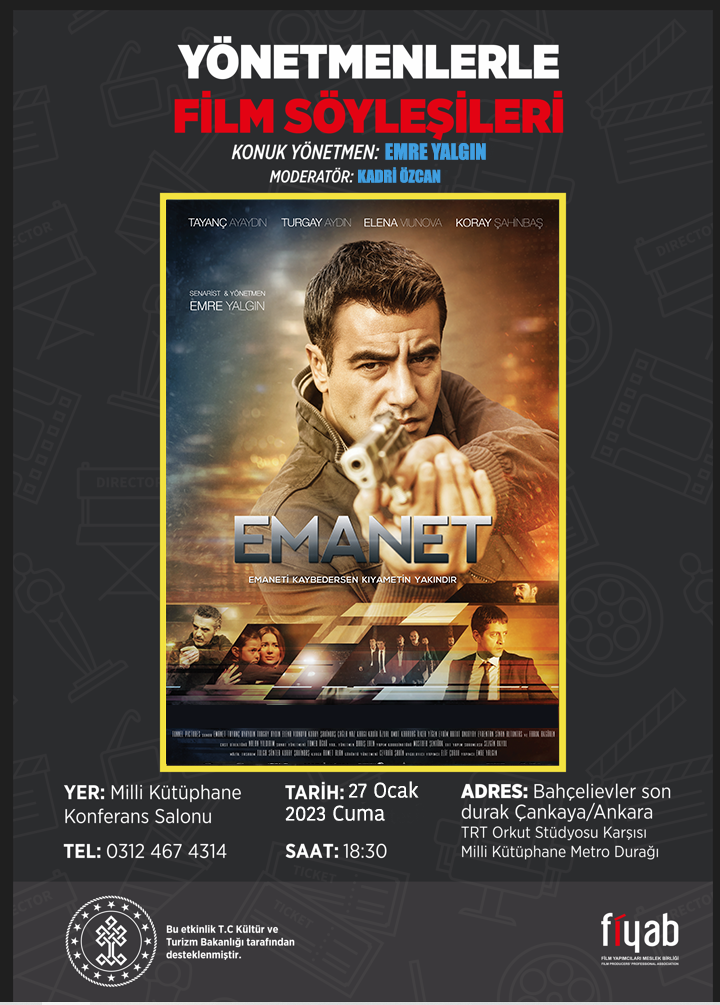 YÖNETMENLERLE FİLM SÖYLEŞİLERİ/ 27 OCAK 2023/ EMANET