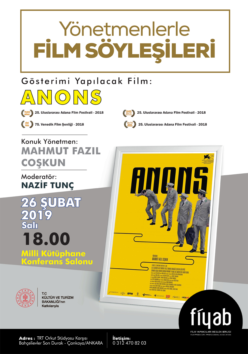 YÖNETMENLERLE FİLM SÖYLEŞİLERİ -26 ŞUBAT