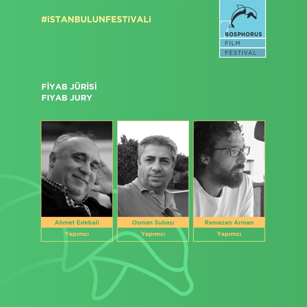 7. BOĞAZİÇİ FİLM FESTİVALİNİN ULUSAL YARIŞMA ÖDÜLLERİNDEN FİYAB EN İYİ YAPIMCI ÖDÜLÜNÜ BELİRLEYECEK JÜRİMİZ BELLİ OLDU.