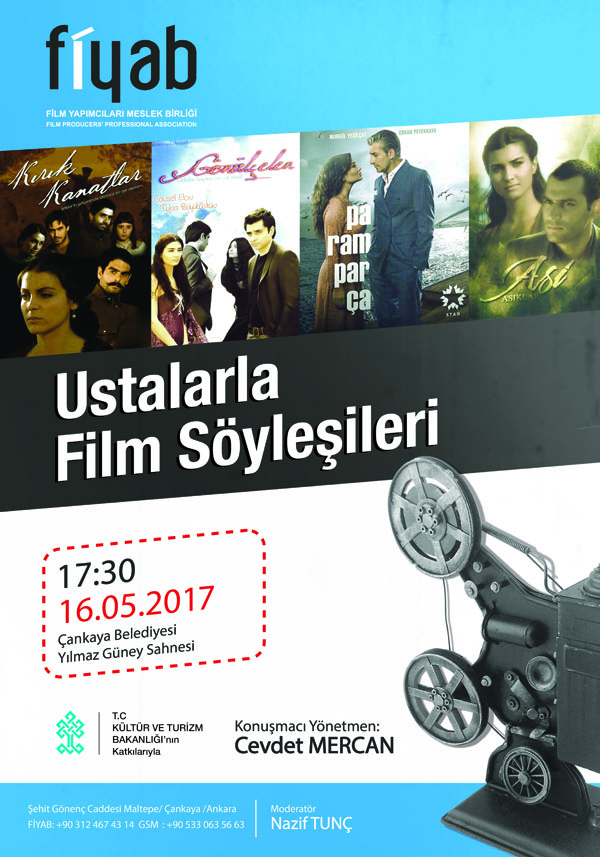 USTALARLA FİLM SÖYLEŞİLERİ/16 MAYIS 2017