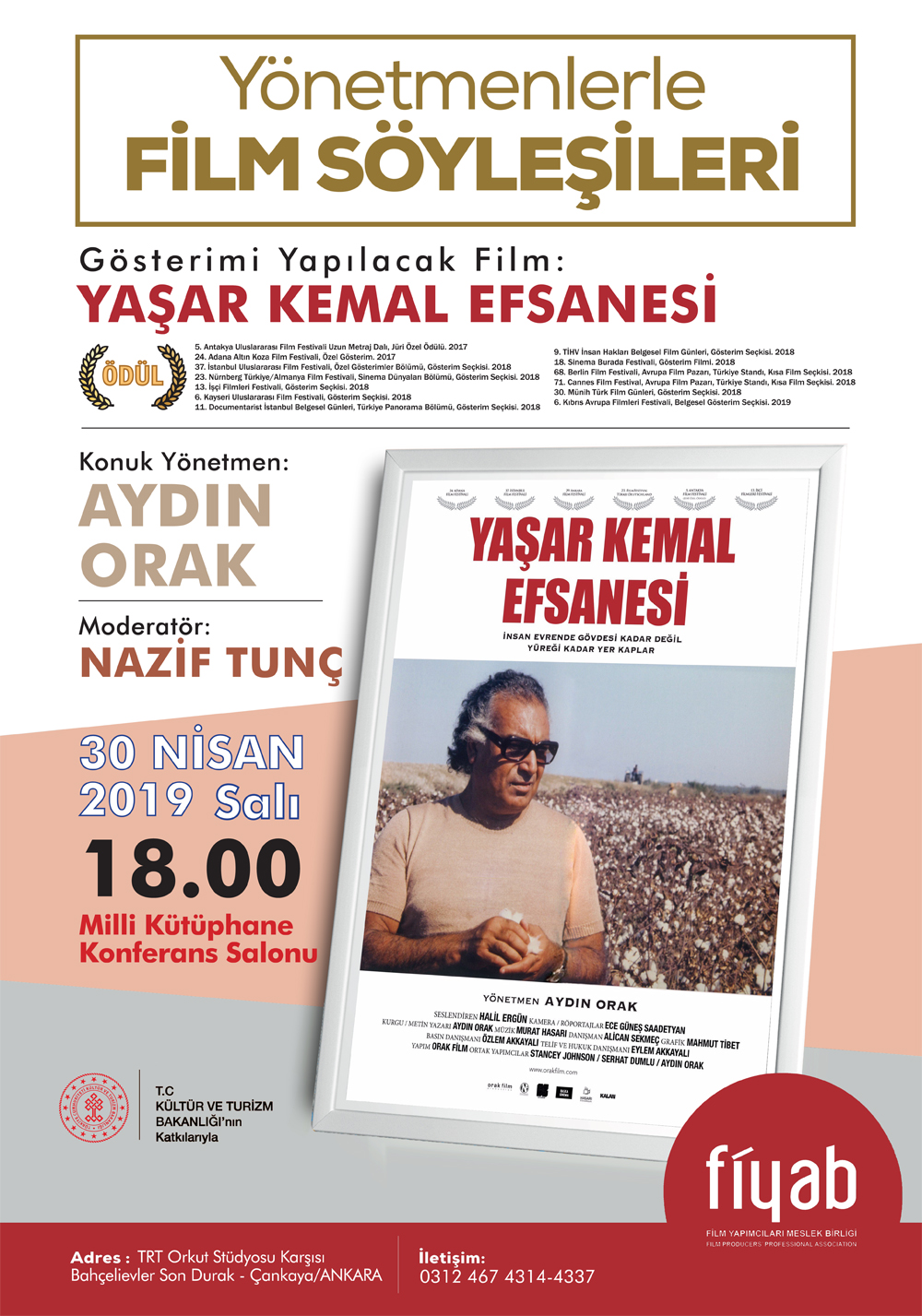 YÖNETMENLERLE FİLM SÖYLEŞİLERİ/AYDIN ORAK/ 30 NİSAN SALI