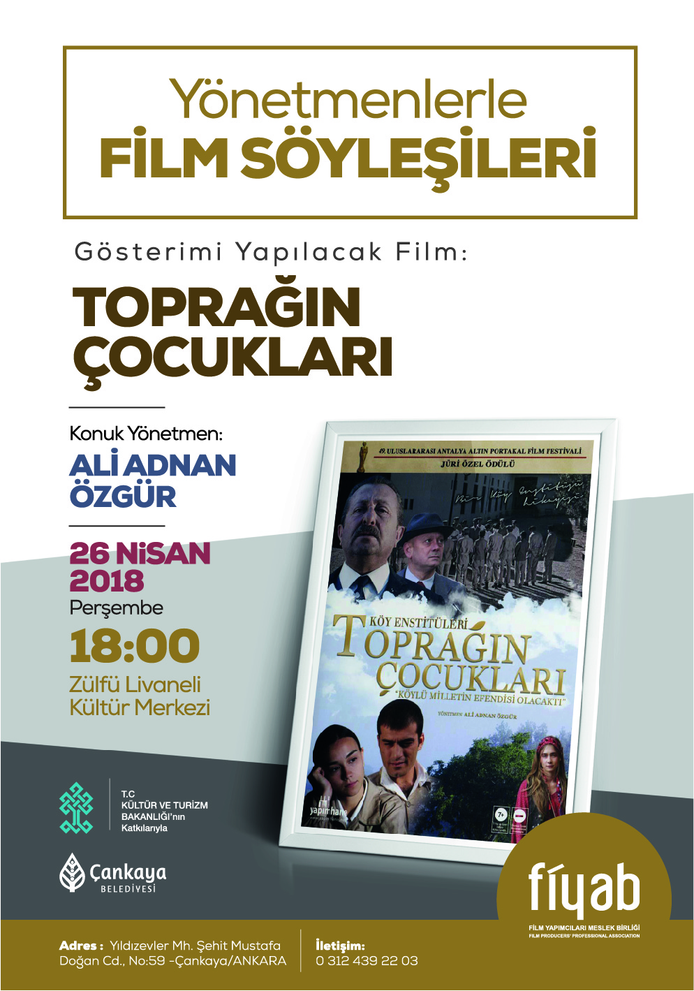 YÖNETMENLERLE FİLM SÖYLEŞİLERİ/ 26 NİSAN 2018