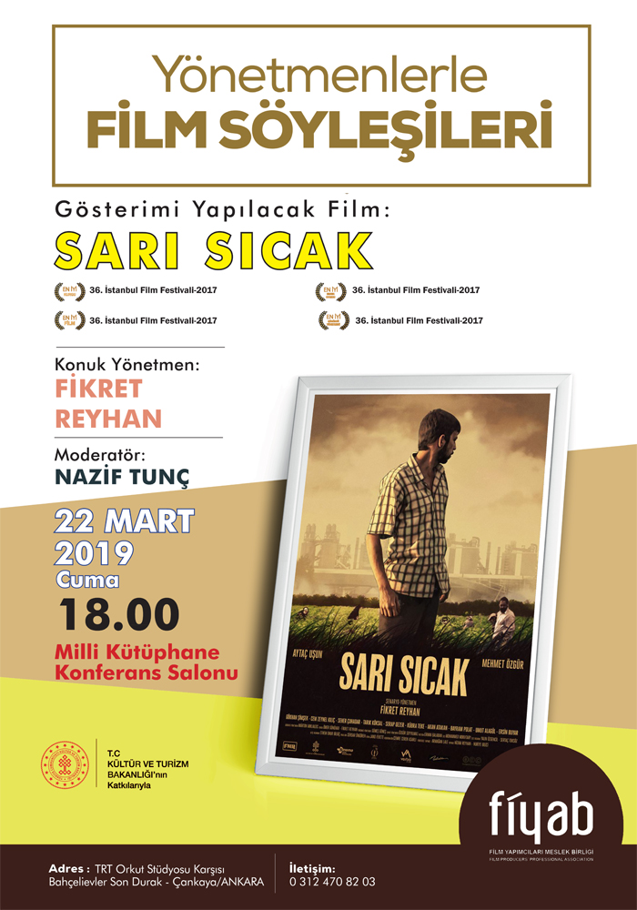 YÖNETMENLERLE FİLM SÖYLEŞİLERİ / FİKRET REYHAN